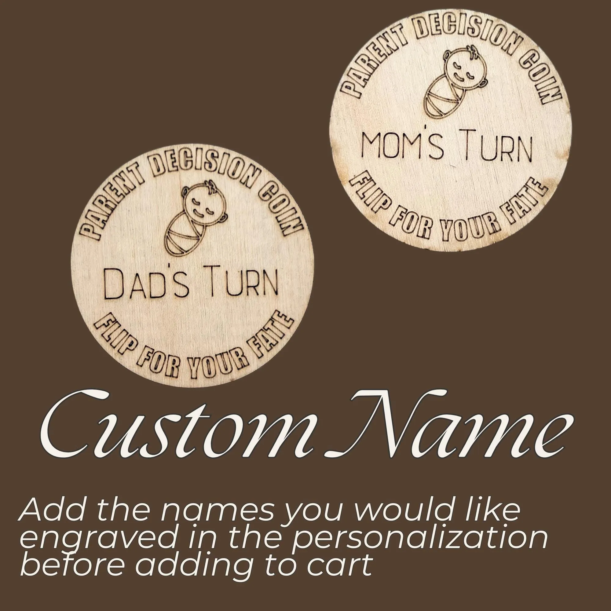 Wooden Parent Decision Coin – 3x3 Inches Engraved Baby Design | "Mom's Turn" & "Dad's Turn" New Parent Gift